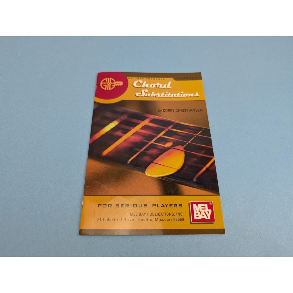 Mel Bay Gig Savers Chord Substitutions for Serious Players Corey Christiansen